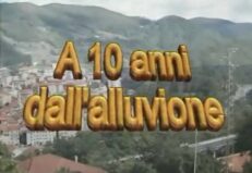 A 10 Anni Dall’Alluvione