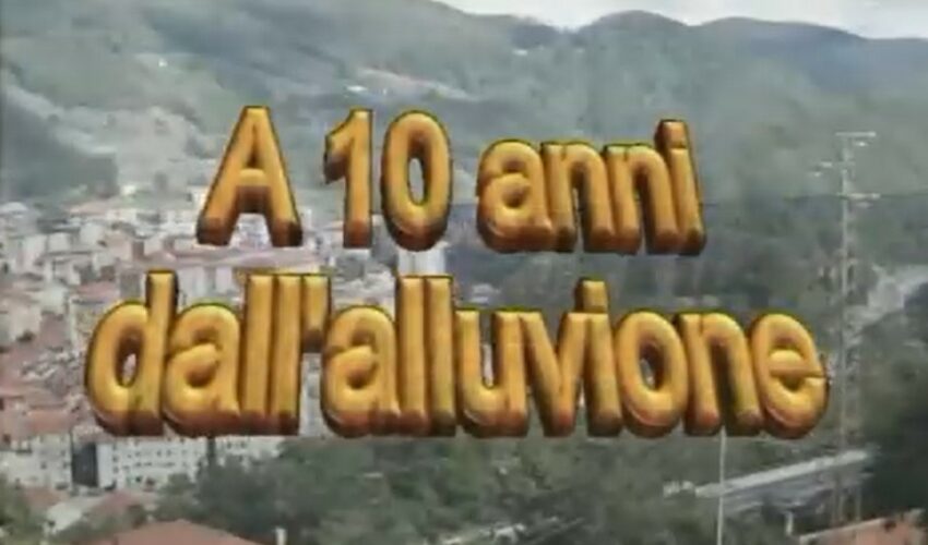 A 10 Anni Dall’Alluvione